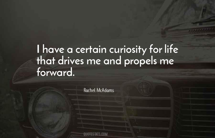 Quotes About Curiosity And Life #500091