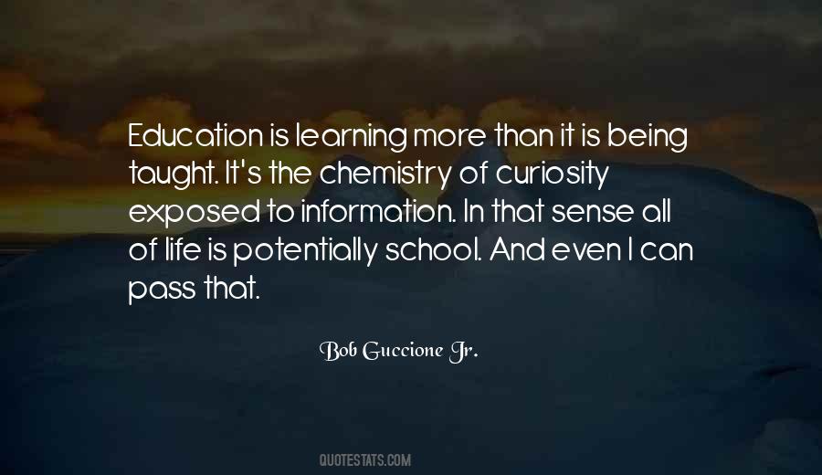 Quotes About Curiosity And Life #702553