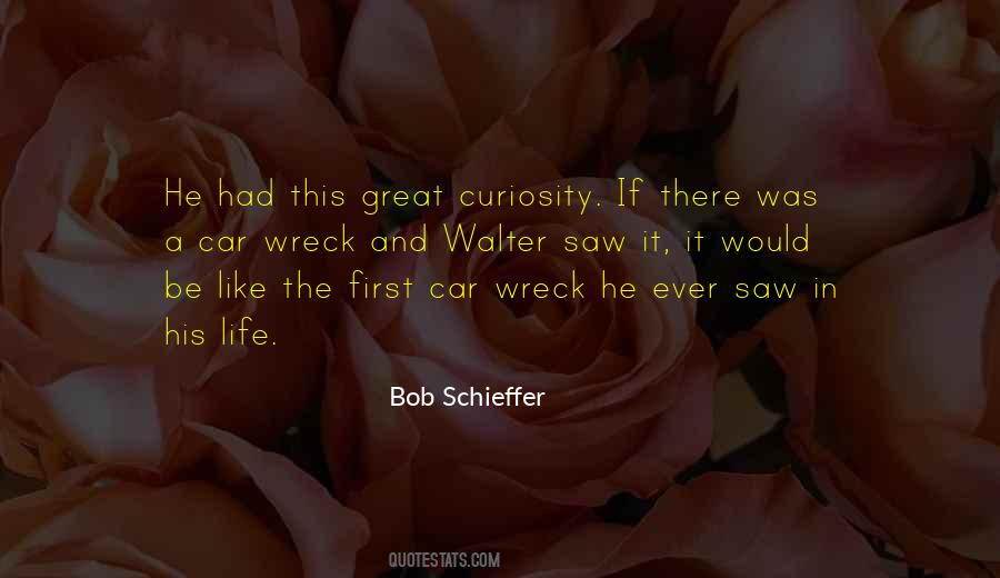 Quotes About Curiosity And Life #914596