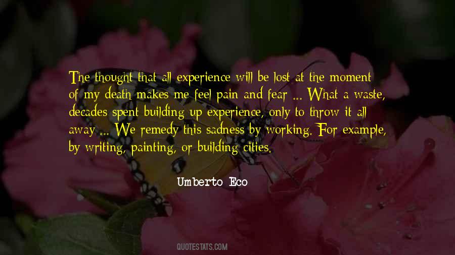 Quotes About The Pain Of Writing #1307229