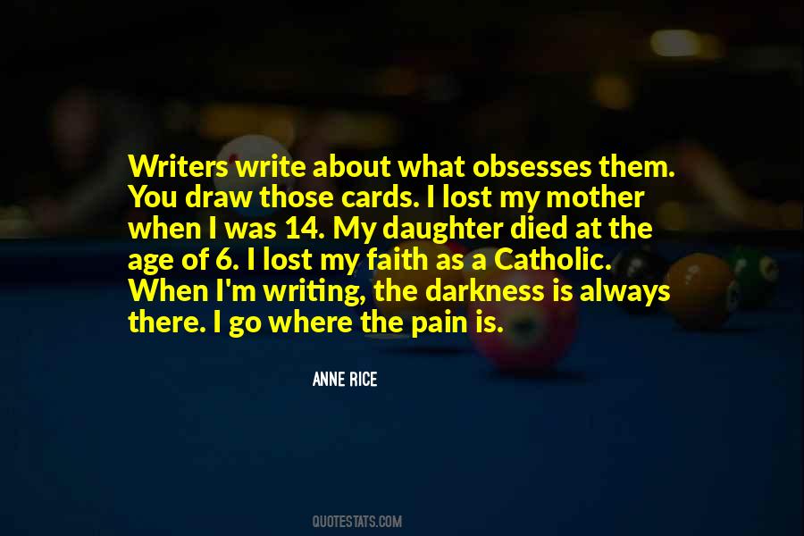 Quotes About The Pain Of Writing #508939