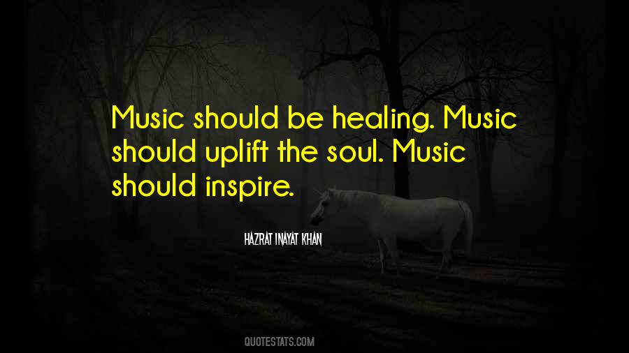 Quotes About Healing The Soul #694201