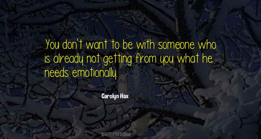 Quotes About Want To Be With Someone #1237475
