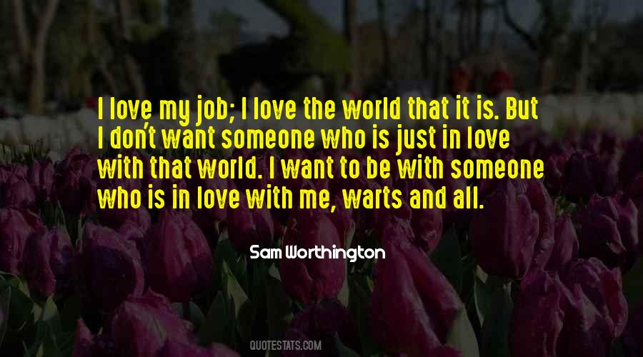 Quotes About Want To Be With Someone #1395903