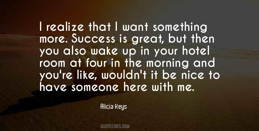 Quotes About Want To Be With Someone #313086