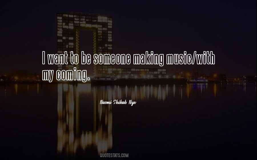 Quotes About Want To Be With Someone #370012