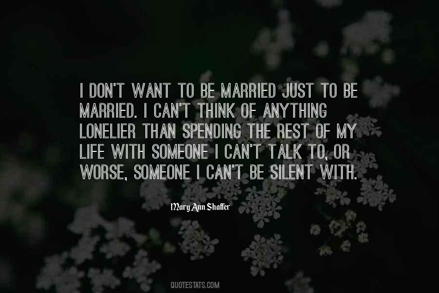 Quotes About Want To Be With Someone #600678