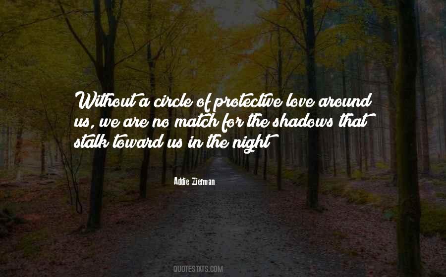 Quotes About Circle Of Love #381240