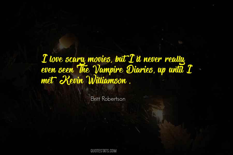 Quotes About Scary Movies #1441062