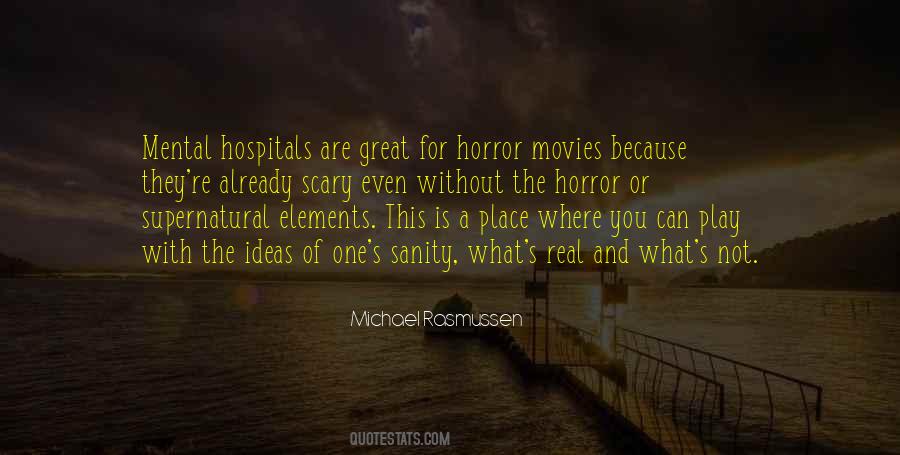 Quotes About Scary Movies #1459348