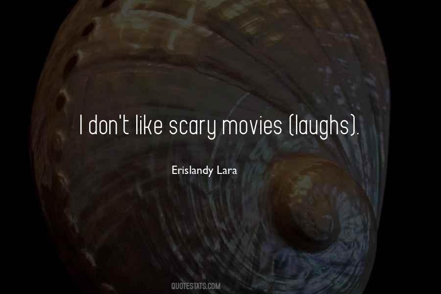 Quotes About Scary Movies #172019