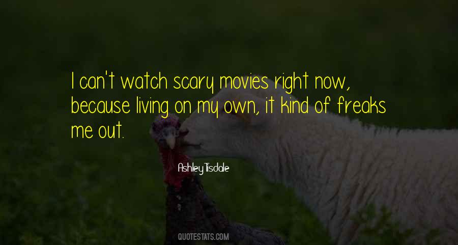 Quotes About Scary Movies #279722