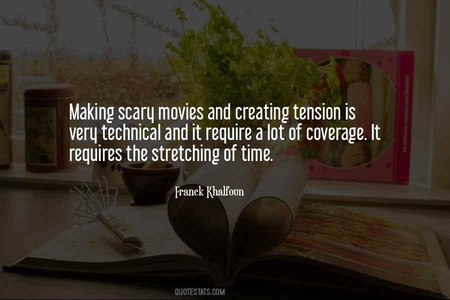 Quotes About Scary Movies #614339