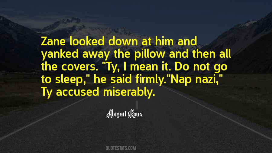 Sleep Away Quotes #1074647