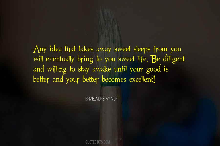 Sleep Away Quotes #933241
