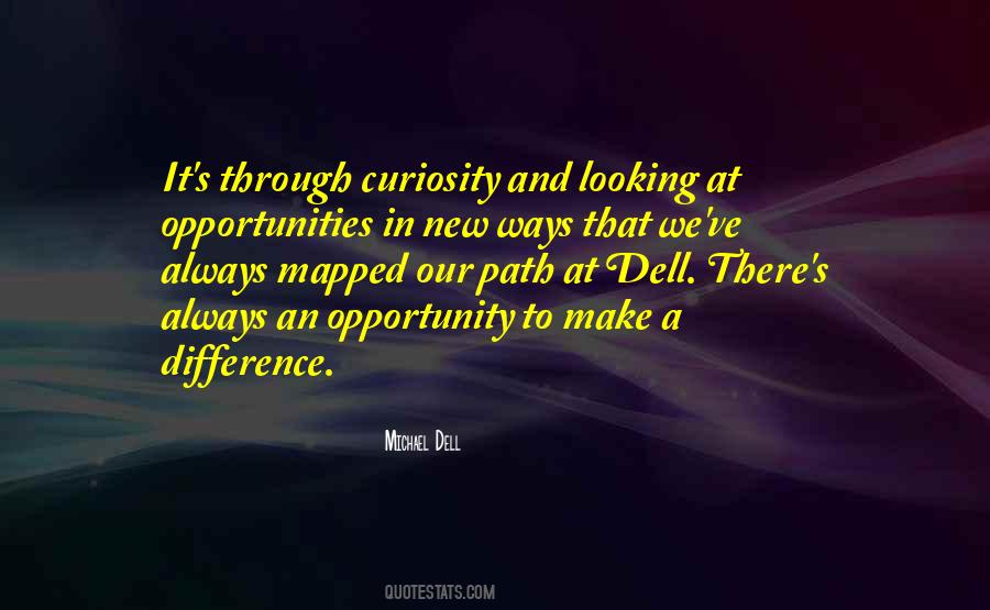 Quotes About Looking For New Opportunities #584890