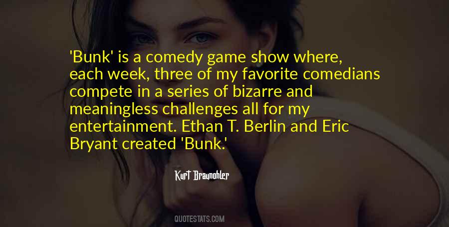 Comedy Series Quotes #1835080