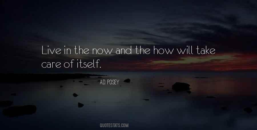 Live In The Now Quotes #1157733