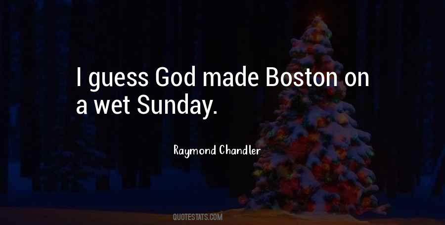 Quotes About Boston #1269517