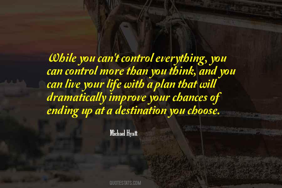 Quotes About Control And Life #203994