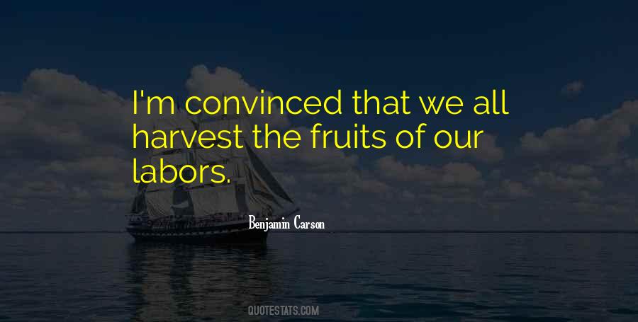 Quotes About Fruit Of Labor #1404783