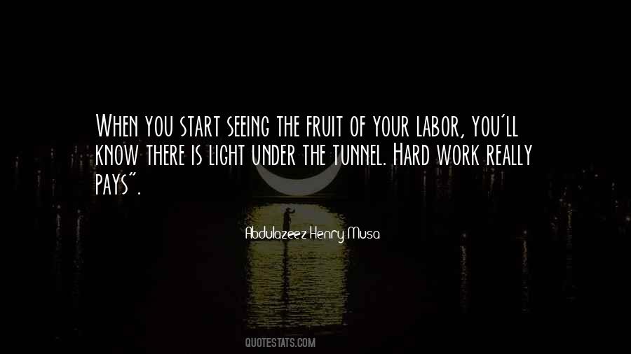 Quotes About Fruit Of Labor #897566