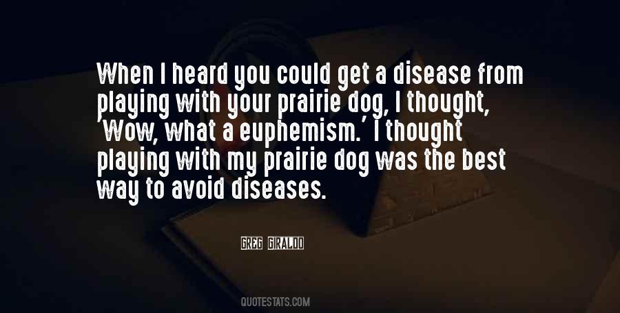 Dog Playing Quotes #1147196
