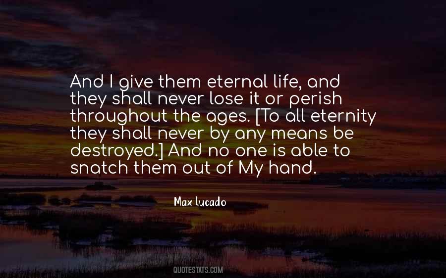 Quotes About Eternal Life #1117715