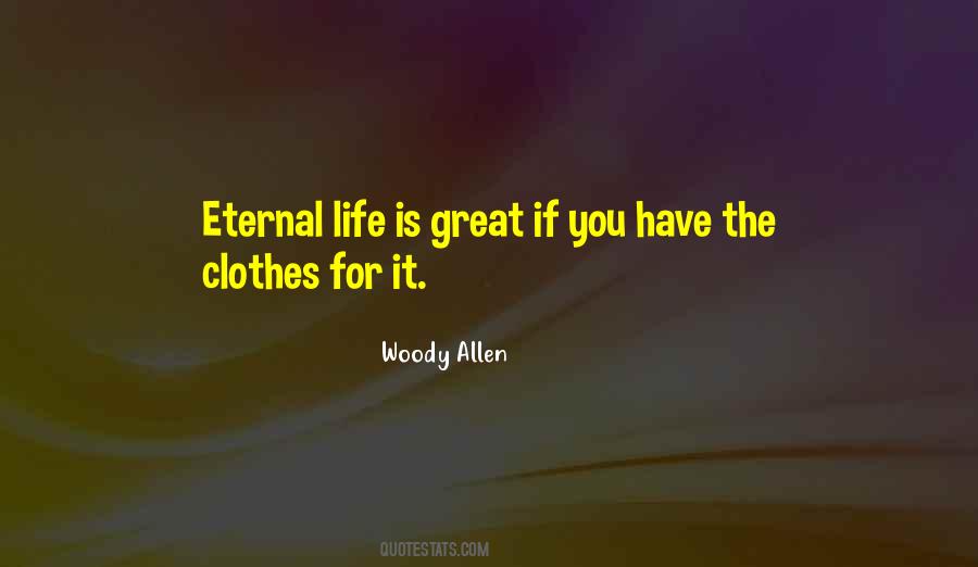Quotes About Eternal Life #856976