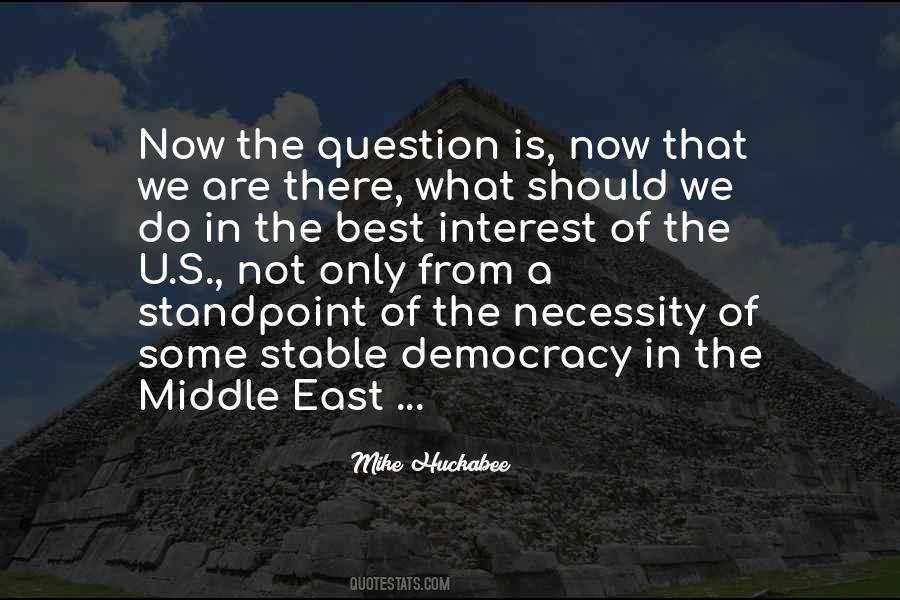 Quotes About Democracy In The Middle East #91528