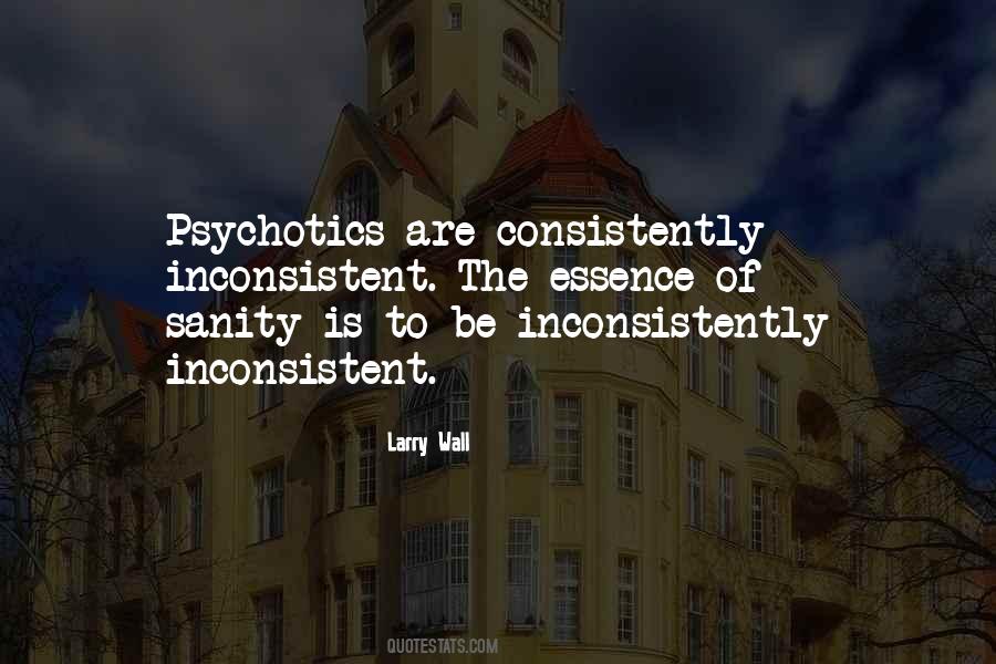 Quotes About Psychotics #1217195