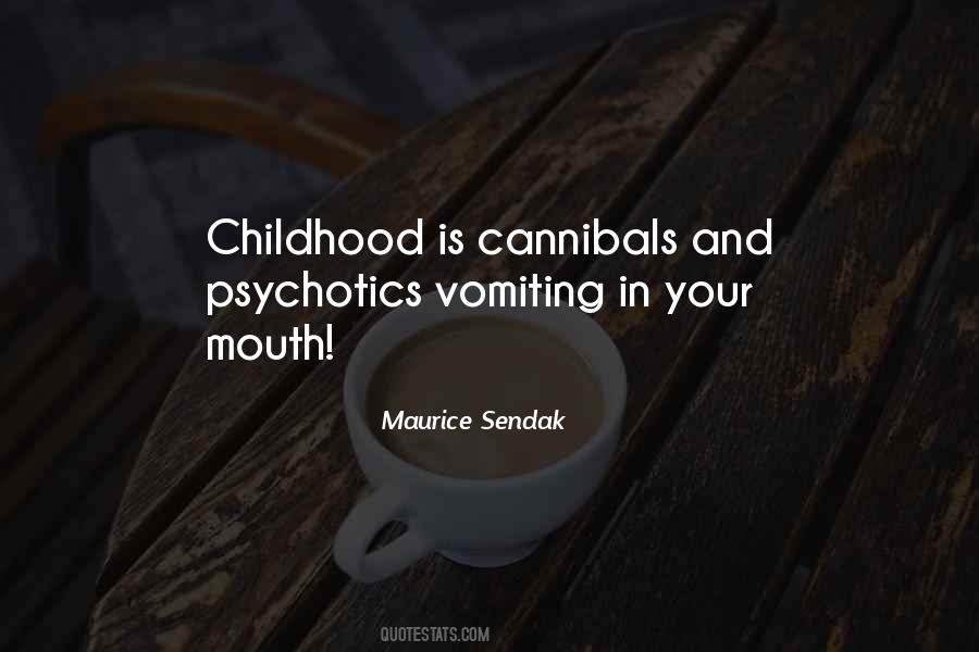 Quotes About Psychotics #1337477