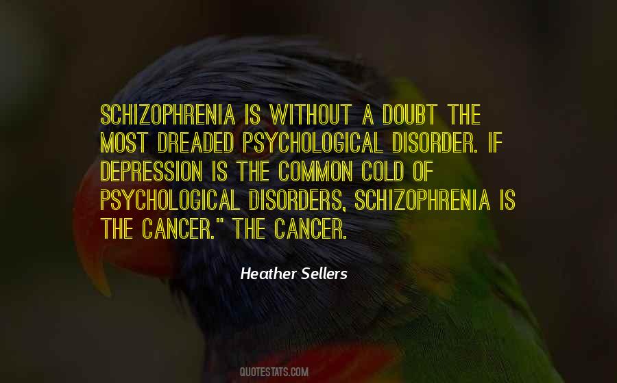 Quotes About Psychological Disorders #1202277