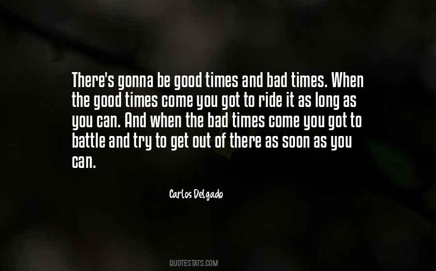 Quotes About Good Times #1404731