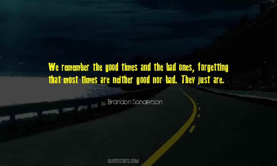 Quotes About Good Times #1782320