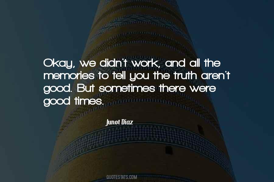 Quotes About Good Times #1797523