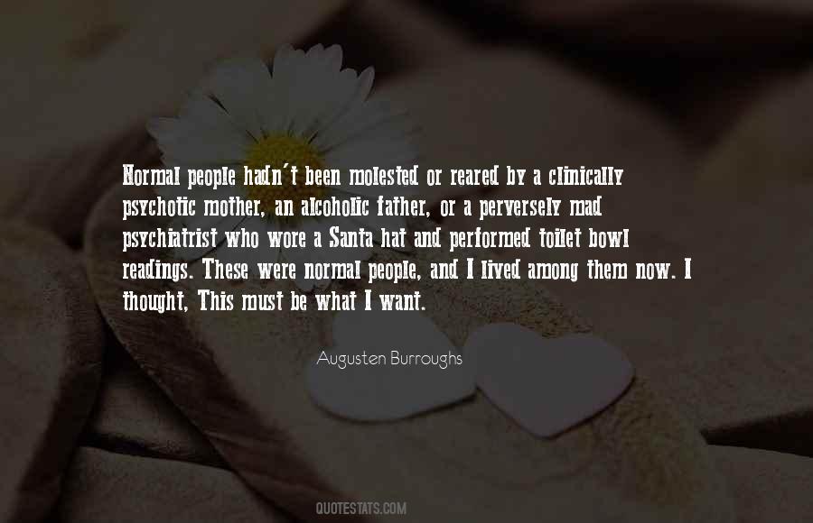 Quotes About Psychotic People #1520214