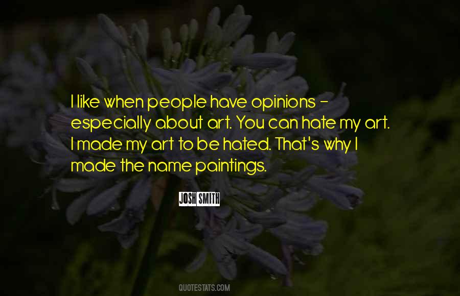 Quotes About People's Opinions About You #1498379