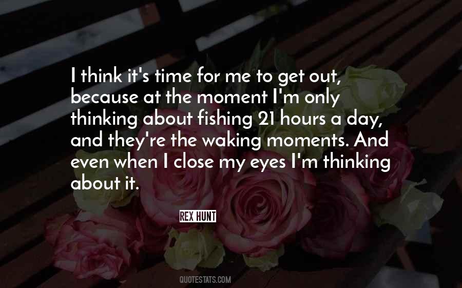 When I Close My Eyes Quotes #763746