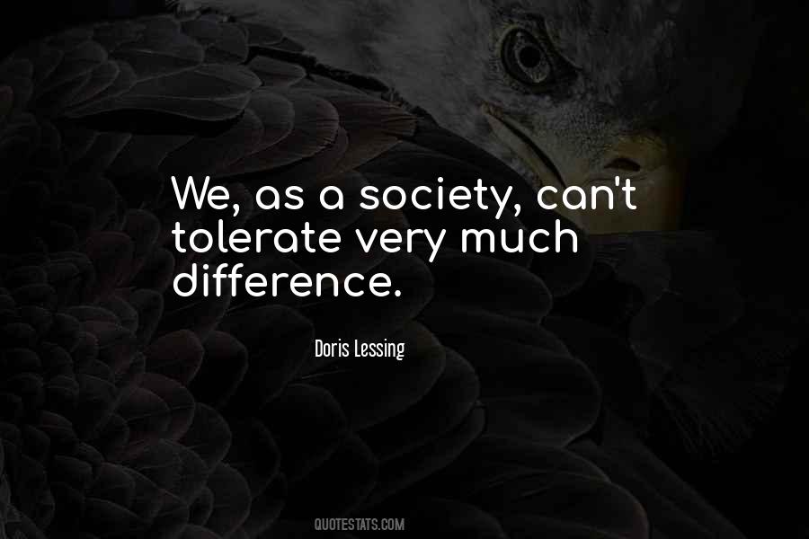 Quotes About Differences In Society #734861 Quotes About Differences In Society #734861