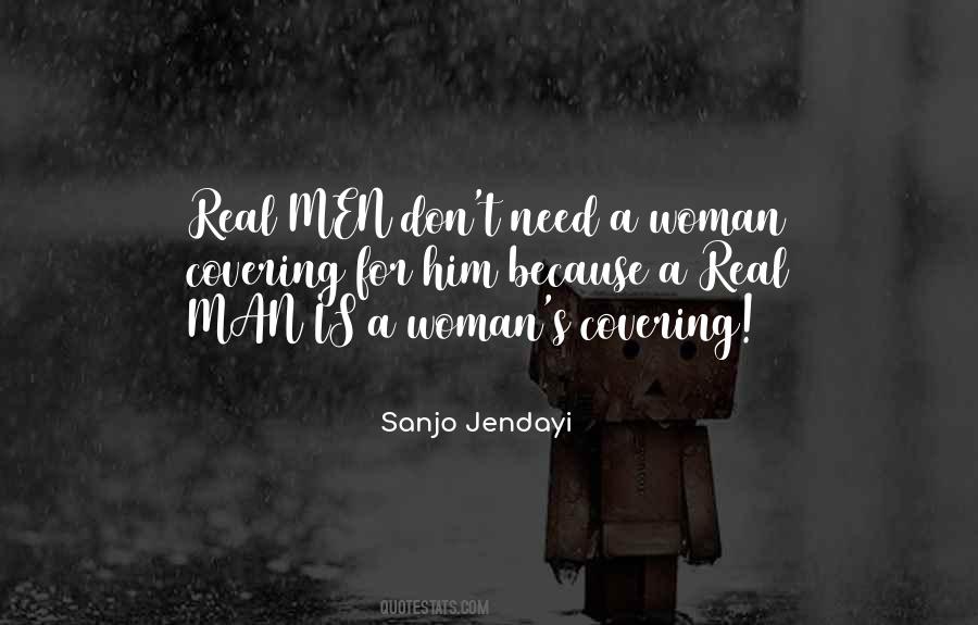Real Man Is Quotes #104698