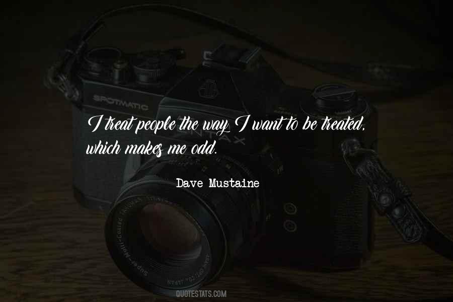 Treat People How You Want To Be Treated Quotes #699407