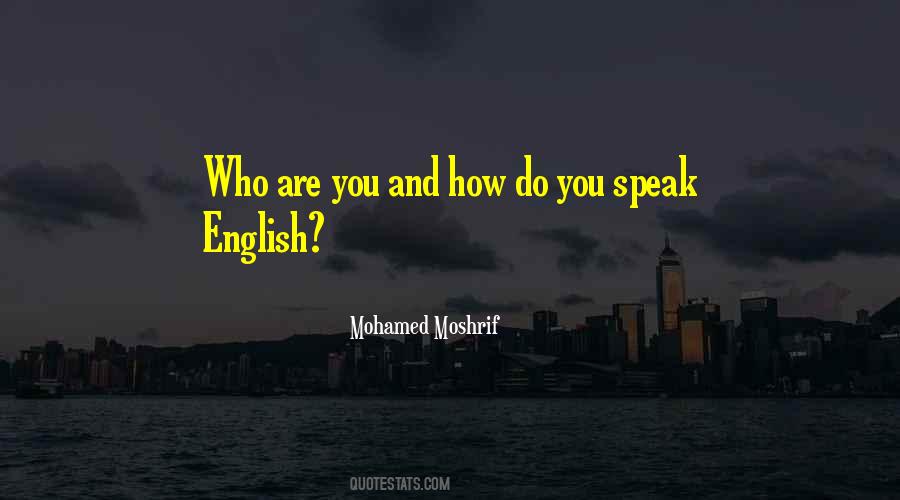 Speak English Quotes #1072181