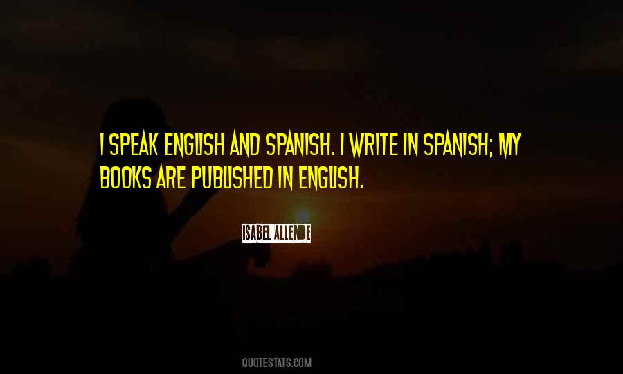 Speak English Quotes #1265129