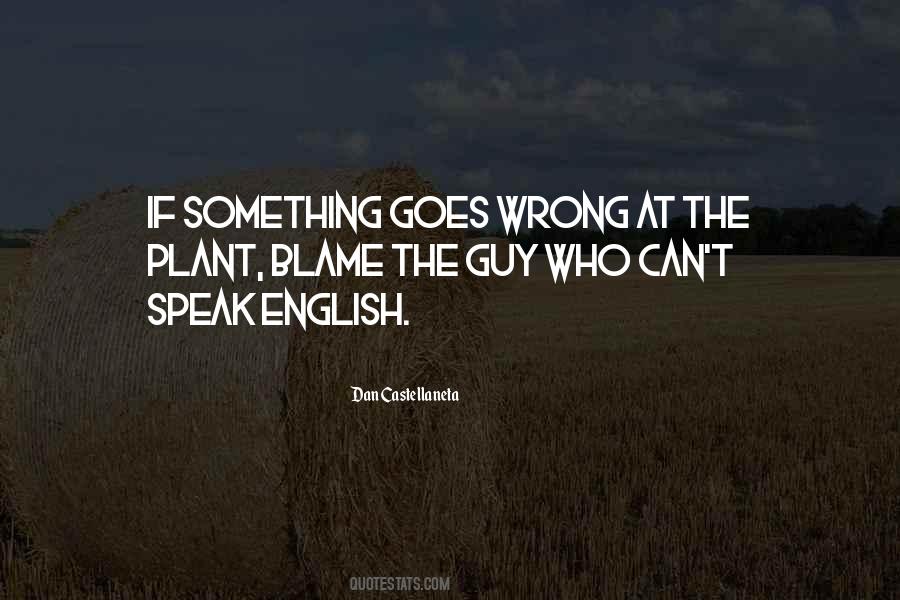 Speak English Quotes #1494