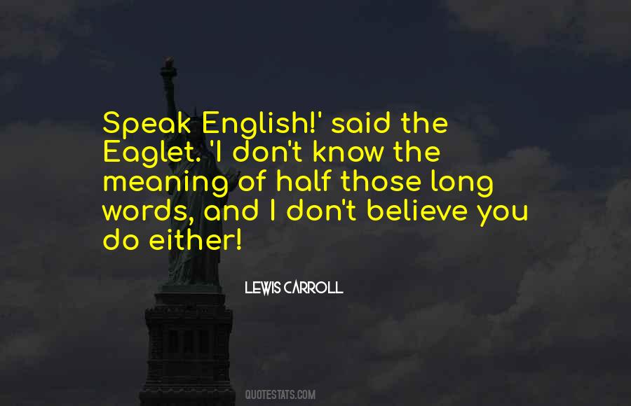 Speak English Quotes #533651