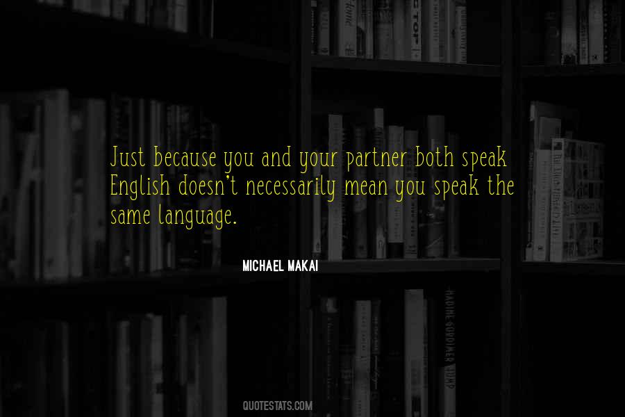 Speak English Quotes #912755