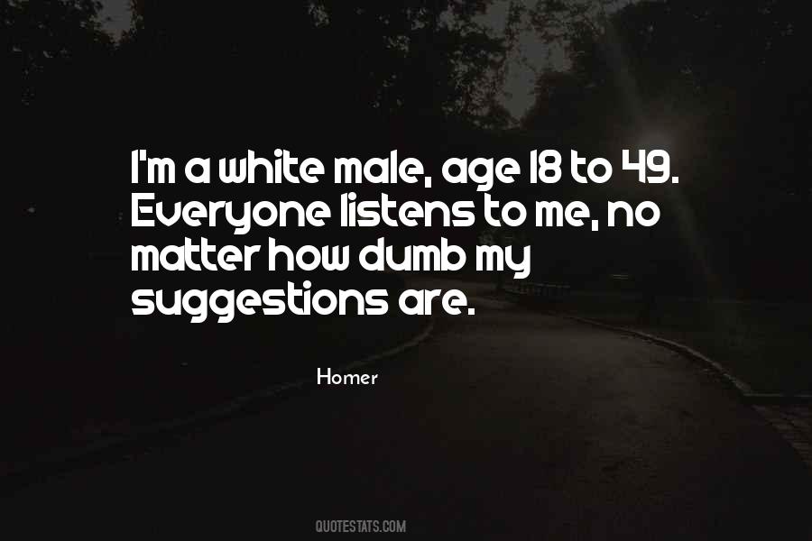 White Male Quotes #1438121