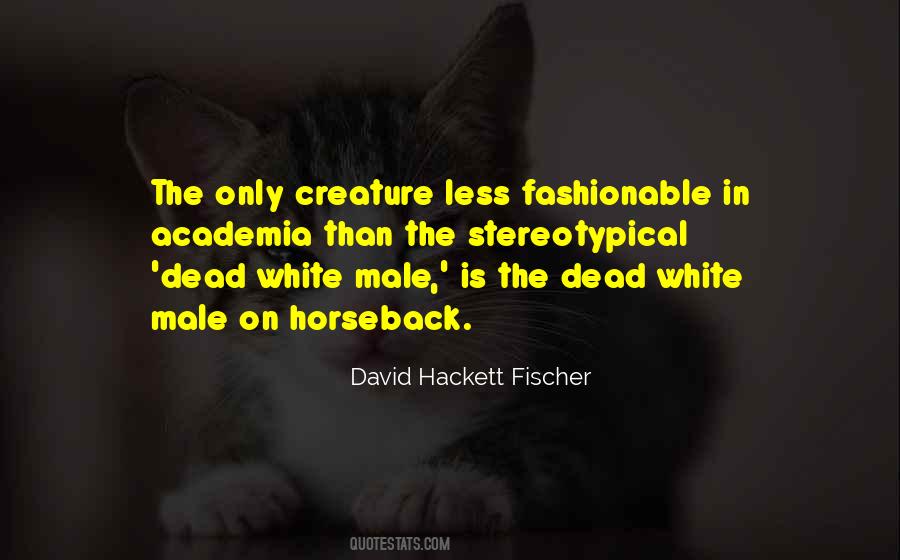 White Male Quotes #1498768