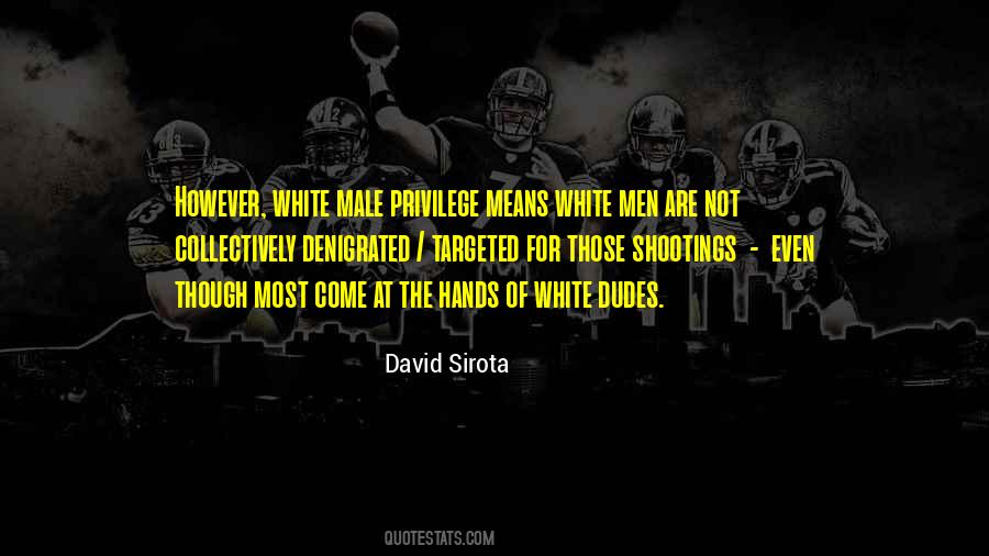 White Male Quotes #1683842